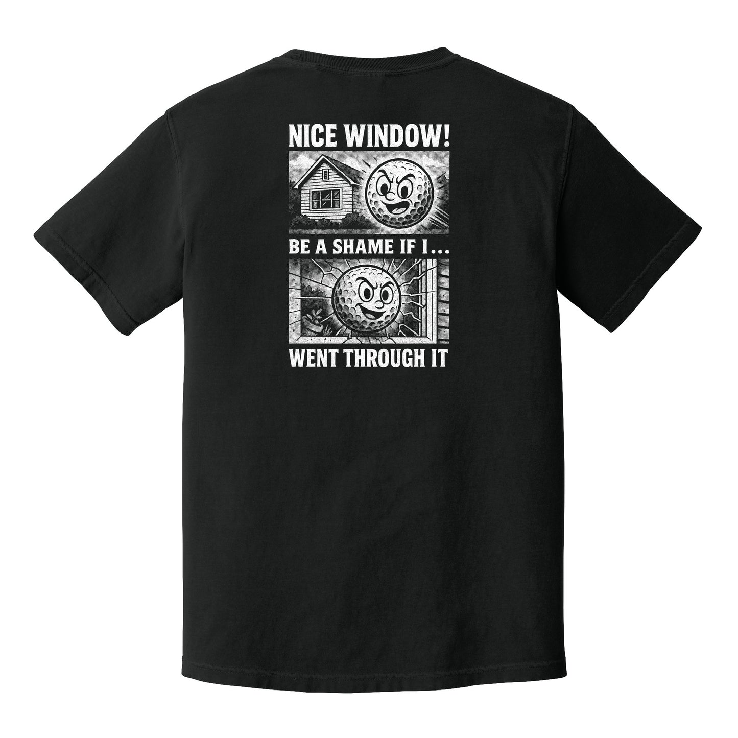 Be a Shame Tee – Mr. Dimple Window Buster