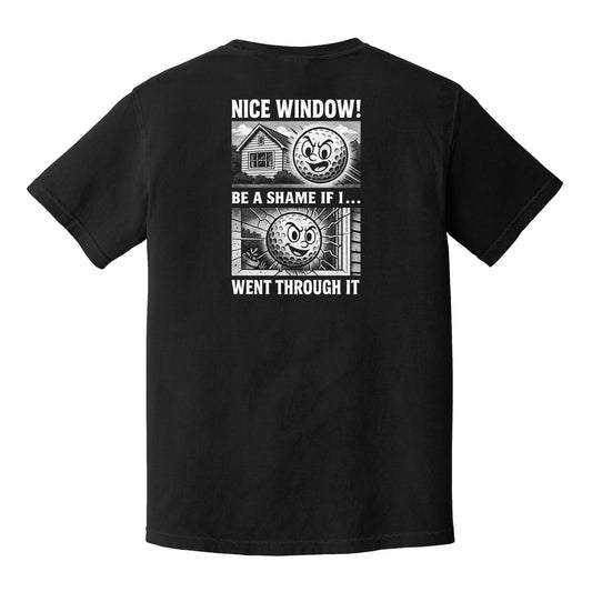 Be a Shame Tee – Mr. Dimple Window Buster