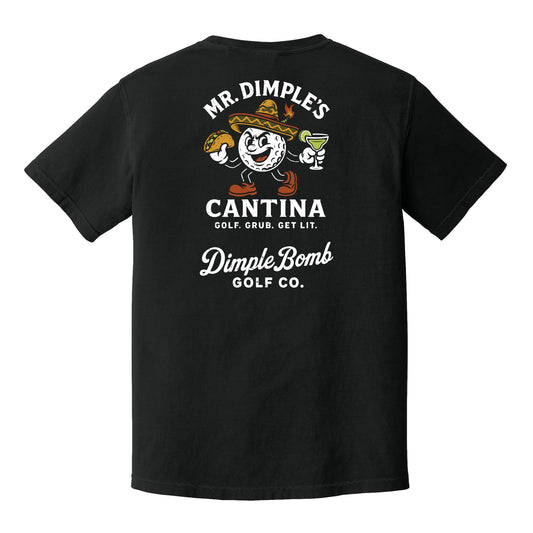 Mr. Dimple’s Cantina Tee – Golf. Grub. Get Lit.