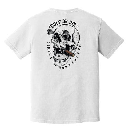 The Golf or Die Tee – No Exceptions